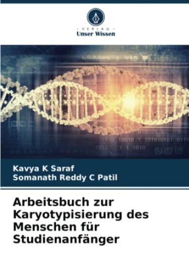 Arbeitsbuch zur Karyotypisierung des Menschen für Studienanfänger
