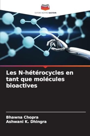 Les N-hétérocycles en tant que molécules bioactives