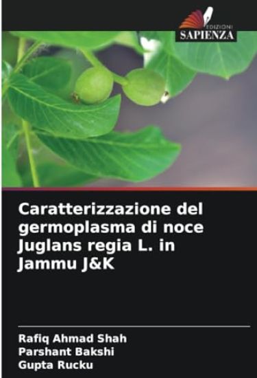 Caratterizzazione del germoplasma di noce Juglans regia L. in Jammu J&K