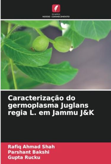 Caracterização do germoplasma Juglans regia L. em Jammu J&K