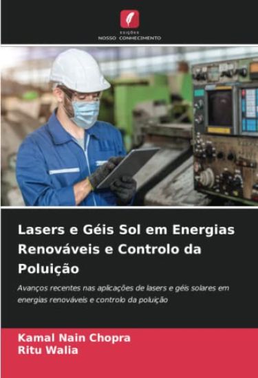 Lasers e Géis Sol em Energias Renováveis e Controlo da Poluição