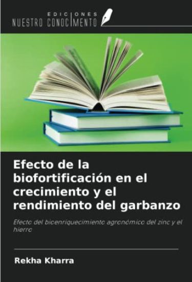 Efecto de la biofortificación en el crecimiento y el rendimiento del garbanzo