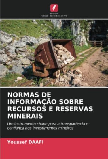 Normas de Informação Sobre Recursos E Reservas Minerais