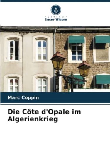 Die Côte d'Opale im Algerienkrieg