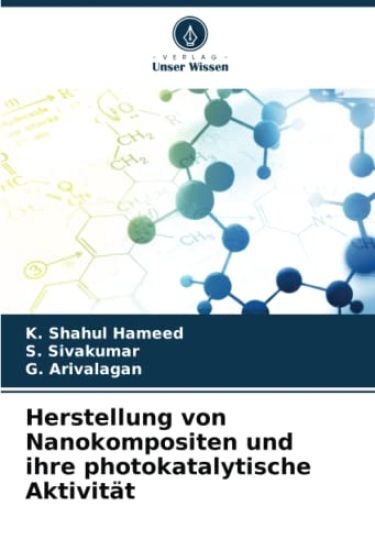 Herstellung von Nanokompositen und ihre photokatalytische Aktivität