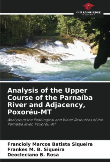 Analysis of the Upper Course of the Parnaíba River and Adjacency, Poxoréu-MT