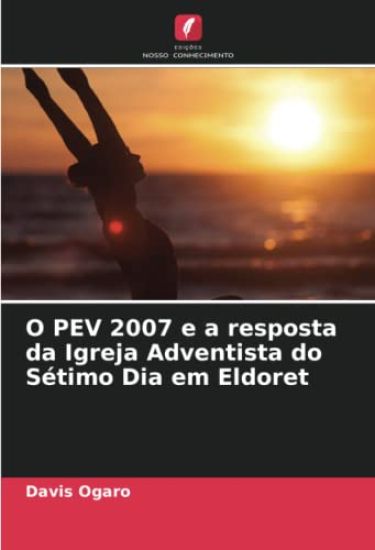 O PEV 2007 e a resposta da Igreja Adventista do Sétimo Dia em Eldoret