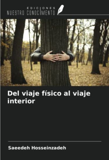 Del viaje físico al viaje interior