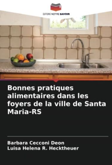 Bonnes pratiques alimentaires dans les foyers de la ville de Santa Maria-RS