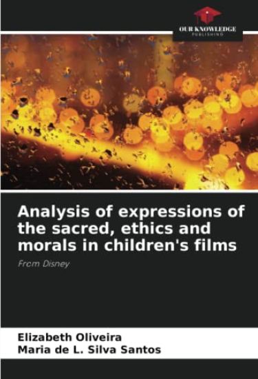 Analysis of expressions of the sacred, ethics and morals in children's films