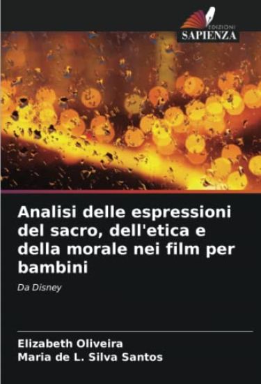 Analisi delle espressioni del sacro, dell'etica e della morale nei film per bambini