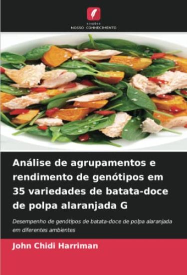 Análise de agrupamentos e rendimento de genótipos em 35 variedades de batata-doce de polpa alaranjada G