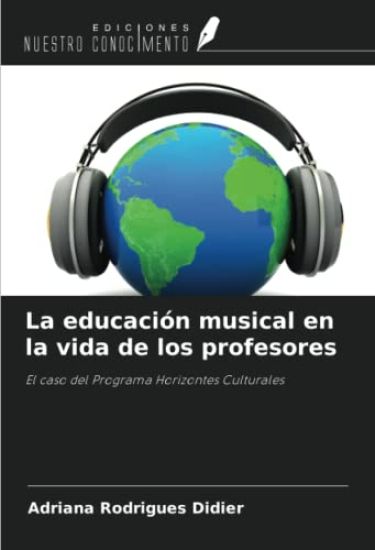 La educación musical en la vida de los profesores