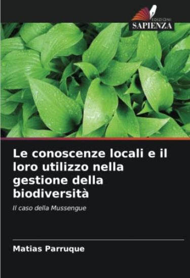 Le conoscenze locali e il loro utilizzo nella gestione della biodiversità