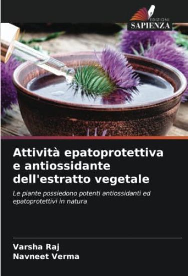 Attività epatoprotettiva e antiossidante dell'estratto vegetale