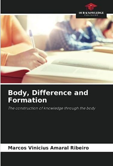 Body, Difference and Formation