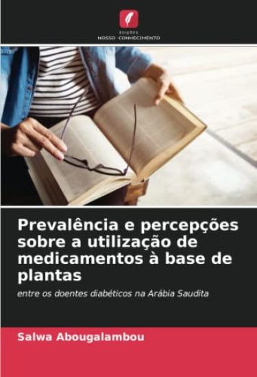 Prevalência e percepções sobre a utilização de medicamentos à base de plantas