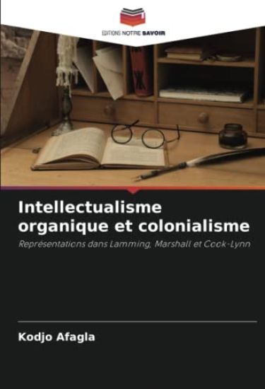 Intellectualisme organique et colonialisme