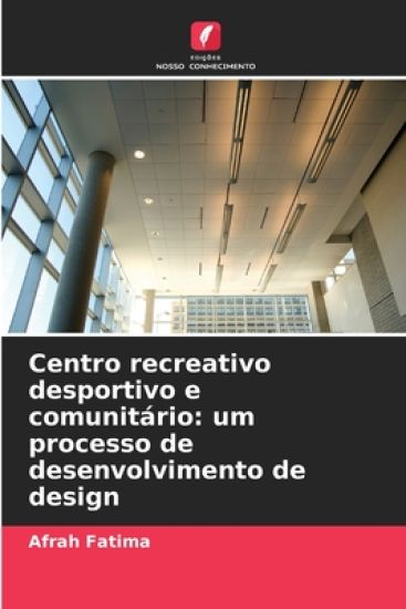 Centro recreativo desportivo e comunitário