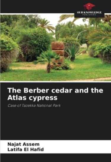 The Berber cedar and the Atlas cypress