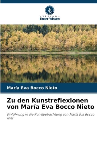 Zu den Kunstreflexionen von María Eva Bocco Nieto