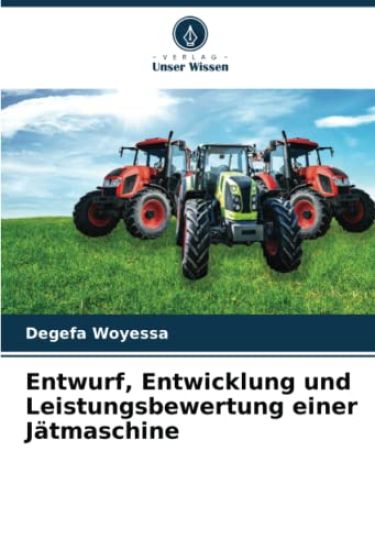 Entwurf, Entwicklung und Leistungsbewertung einer Jätmaschine