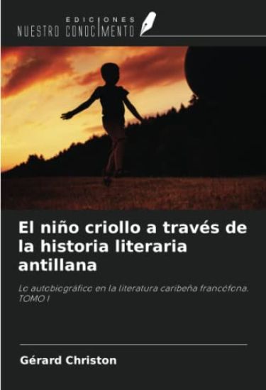El niño criollo a través de la historia literaria antillana