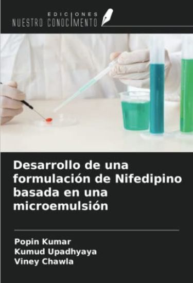 Desarrollo de una formulación de Nifedipino basada en una microemulsión