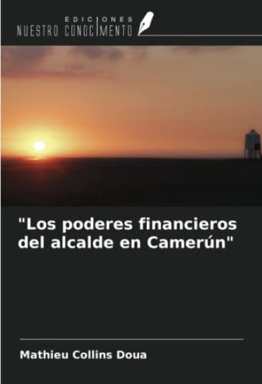 "Los poderes financieros del alcalde en Camerún"