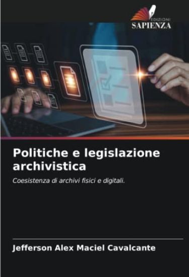 Politiche e legislazione archivistica