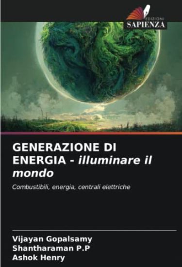 GENERAZIONE DI ENERGIA - illuminare il mondo