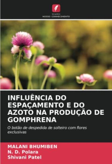 Influência Do Espaçamento E Do Azoto Na Produção de Gomphrena