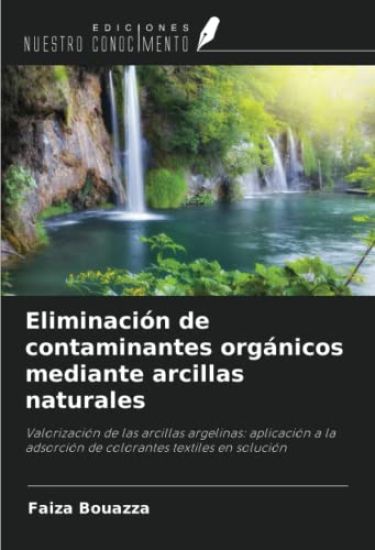 Eliminación de contaminantes orgánicos mediante arcillas naturales
