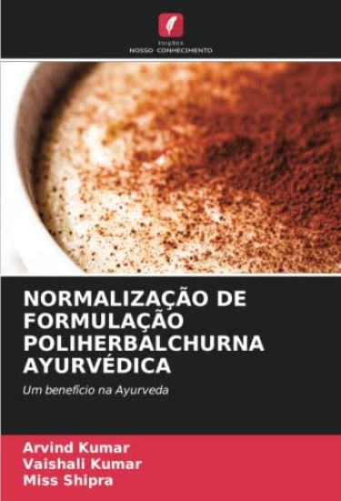 Normalização de Formulação Poliherbalchurna Ayurvédica