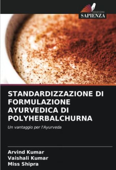 Standardizzazione Di Formulazione Ayurvedica Di Polyherbalchurna