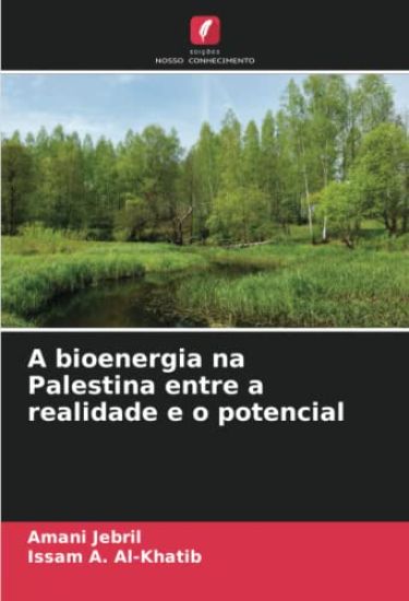 A bioenergia na Palestina entre a realidade e o potencial