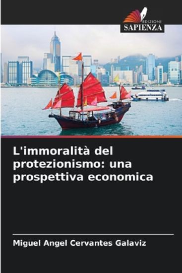 L'immoralità del protezionismo