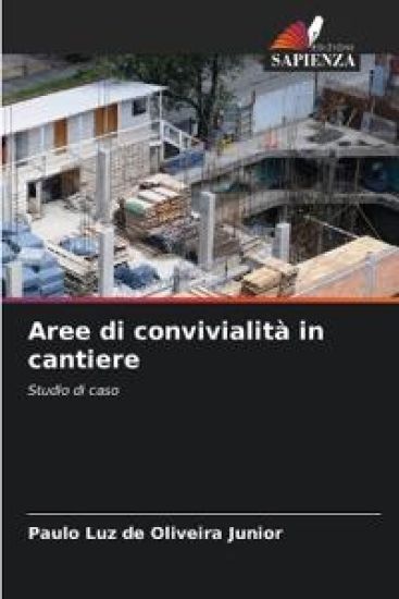 Aree di convivialità in cantiere