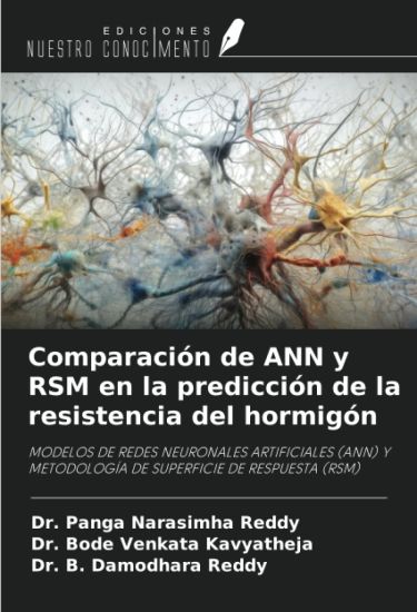 Comparación de ANN y RSM en la predicción de la resistencia del hormigón
