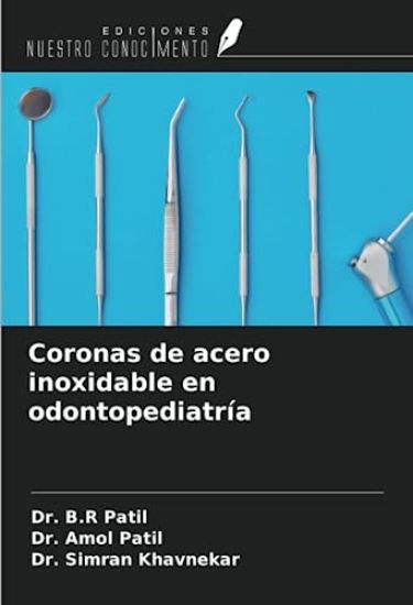 Coronas de acero inoxidable en odontopediatría