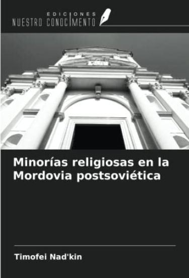 Minorías religiosas en la Mordovia postsoviética