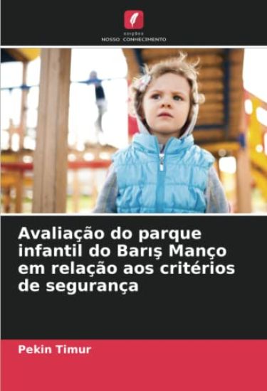 Avaliação do parque infantil do Baris Manço em relação aos critérios de segurança