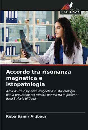 Accordo tra risonanza magnetica e istopatologia