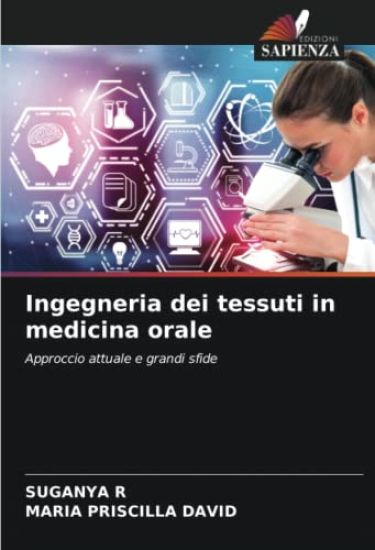 Ingegneria dei tessuti in medicina orale