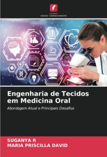 Engenharia de Tecidos em Medicina Oral