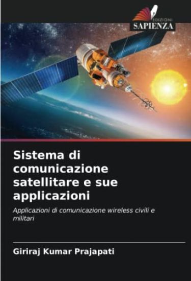 Sistema di comunicazione satellitare e sue applicazioni
