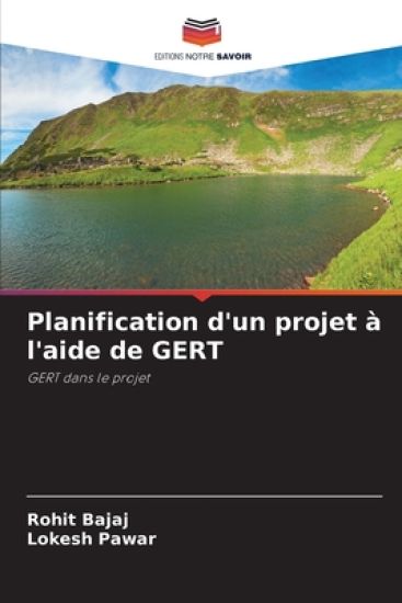 Planification d'un projet à l'aide de GERT