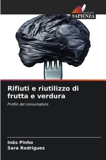 Rifiuti e riutilizzo di frutta e verdura