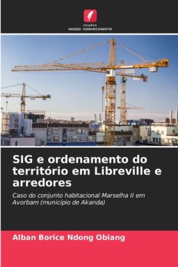 SIG e ordenamento do território em Libreville e arredores