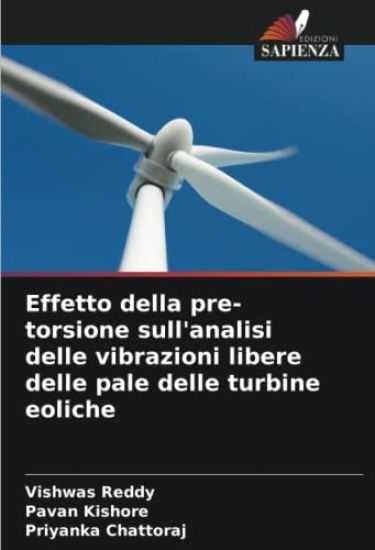 Effetto della pre-torsione sull'analisi delle vibrazioni libere delle pale delle turbine eoliche